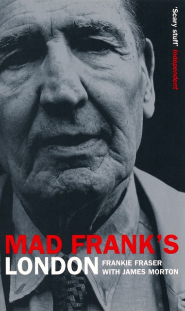 Book cover of: Mad Frank's Britain. By: Frankie Fraser