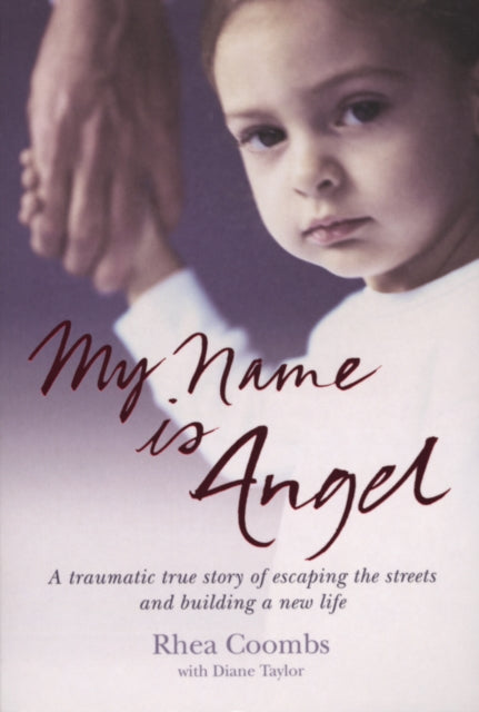 Book cover of: My Name Is Angel. By: Rhea Coombs