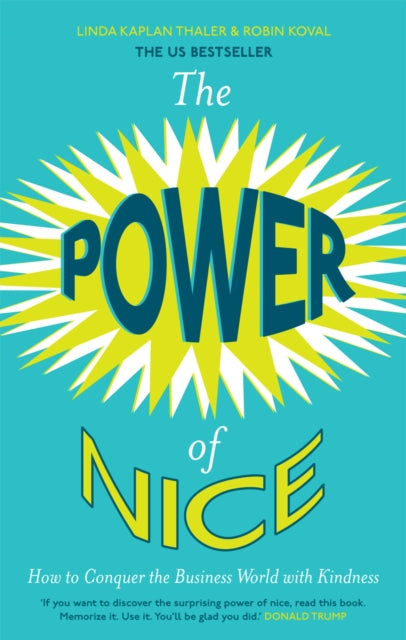 Book cover of: Power of Nice. By: Linda Kaplan