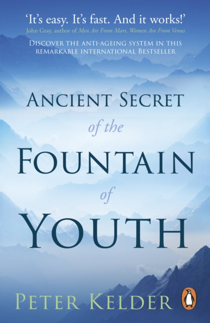 Book cover of: Ancient Secret of the Fountain of Youth. By: Peter Kelder