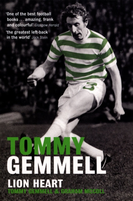 Book cover of: Tommy Gemmell: Lion Heart. By: Tommy Gemmell