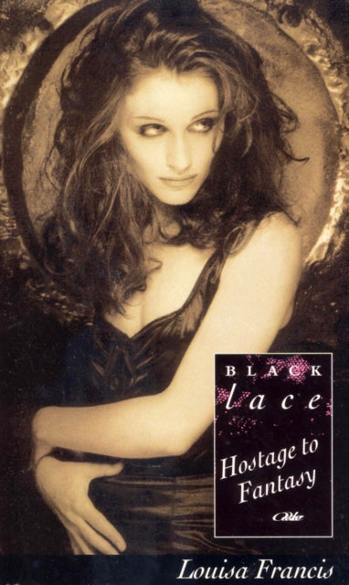 Book cover of: Hostage To Fantasy. By: Louisa Francis