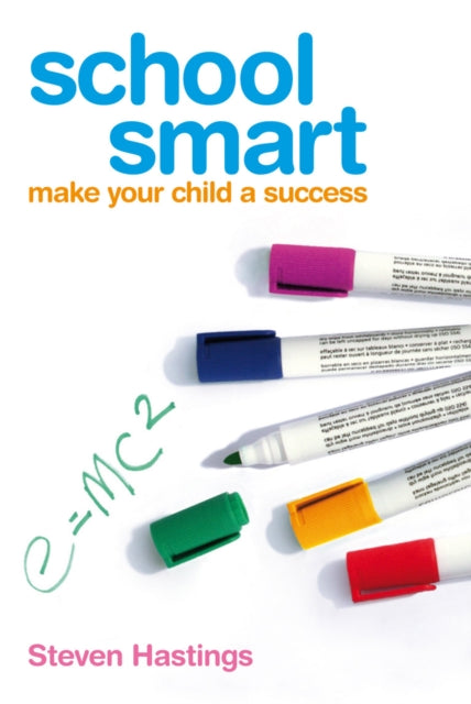 Book cover of: School Smart. By: Steven Hastings