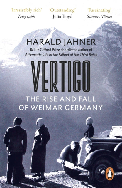 Vertigo, The Rise and Fall of Weimar Germany