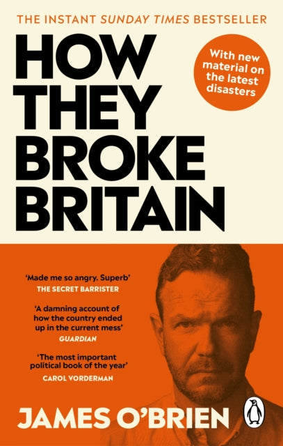How They Broke Britain 9780753560365 James O'Brien