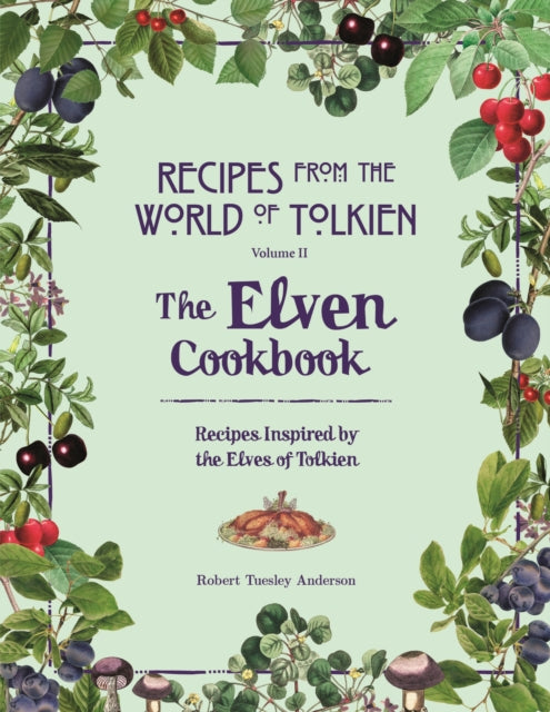 Book cover of: Elven Cookbook. By: Robert Tuesley Anderson