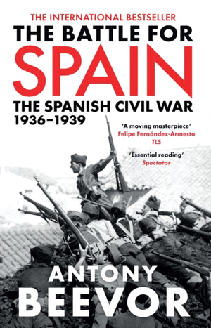 Battle for Spain, The Spanish Civil War 1936-1939