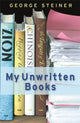 Book cover of: My Unwritten Books