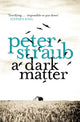 Book cover of: Dark Matter. By: Peter Straub