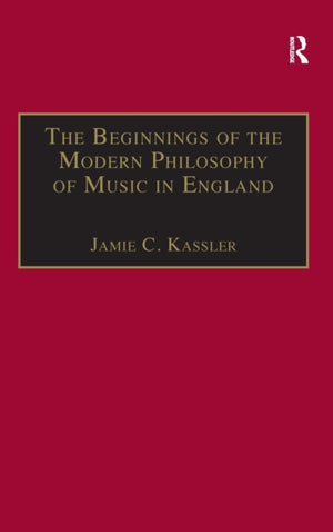 Beginnings of the Modern Philosophy of Music in England