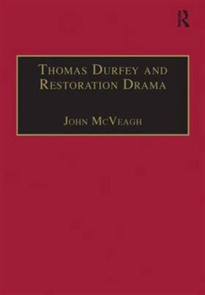 Thomas Durfey and Restoration Drama