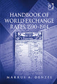 Book cover of: Handbook of World Exchange Rates, 1590–1914. By: Jürgen Schneider, Markus A. Denzel