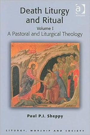 Death Liturgy and Ritual