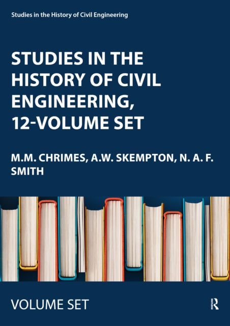 Book cover of: Studies in the History of Civil Engineering, 12-volume set. By: Joyce Brown