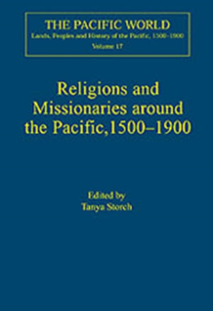 Religions and Missionaries around the Pacific, 1500–1900