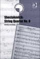 Book cover of: Shostakovich: String Quartet No. 8. By: David Fanning