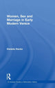 Book cover of: Women, Sex and Marriage in Early Modern Venice. By: Daniela Hacke