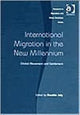 Book cover of: International Migration in the New Millennium. By: Daniele Joly