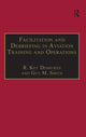 Book cover of: Facilitation and Debriefing in Aviation Training and Operations