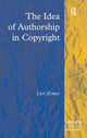 Book cover of: Idea of Authorship in Copyright. By: Lior Zemer