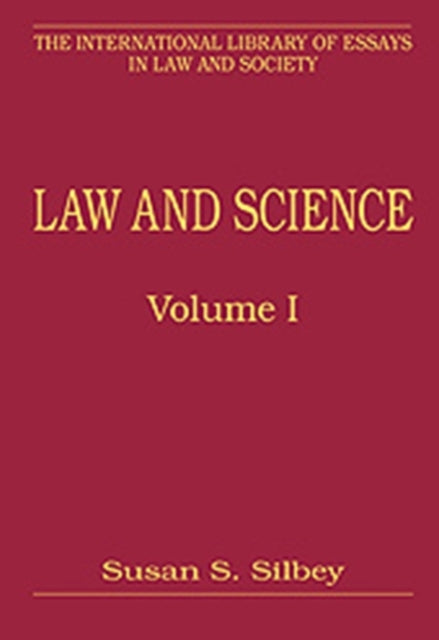 Book cover of: Law and Science, Volumes I and II. By: Susan Silbey