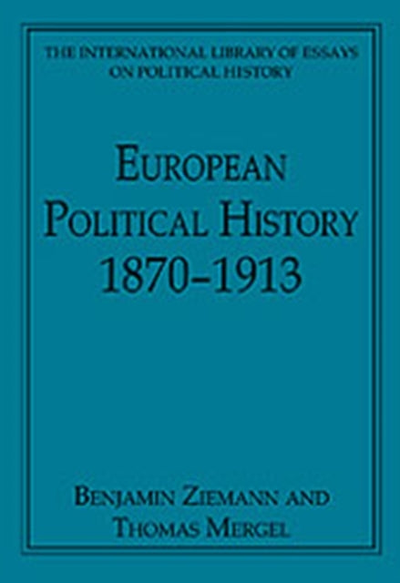 Book cover of: European Political History 1870–1913