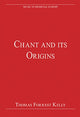 Book cover of: Chant and its Origins