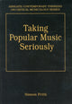 Book cover of: Taking Popular Music Seriously. By: Simon Frith