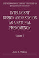 Book cover of: Intelligent Design and Religion as a Natural Phenomenon. By: John S. Wilkins