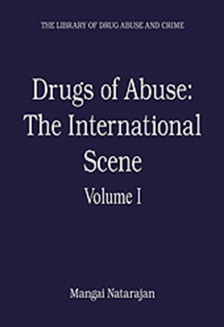 Book cover of: Drugs of Abuse: The International Scene. By: Mangai Natarajan