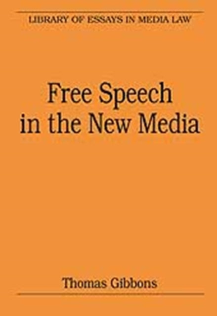 Book cover of: Free Speech in the New Media