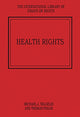 Book cover of: Health Rights. By: Michael J. Selgelid