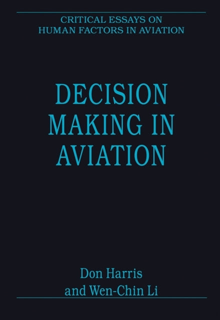 Book cover of: Decision Making in Aviation. By: Don Harris