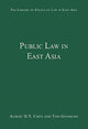 Book cover of: Public Law in East Asia. By: Hongyi Chen