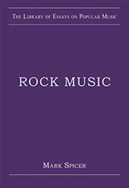 Book cover of: Rock Music. By: Mark Stuart Spicer