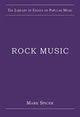Book cover of: Rock Music. By: Mark Stuart Spicer