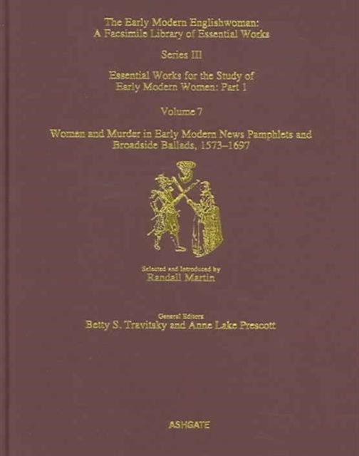 Book cover of: Women and Murder in Early Modern News Pamphlets and Broadside Ballads, 1573-1697