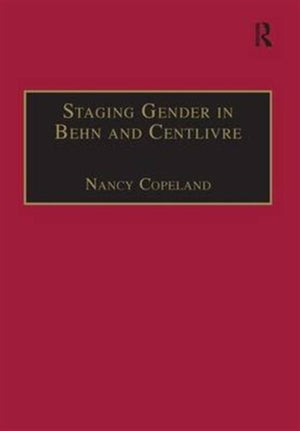 Staging Gender in Behn and Centlivre