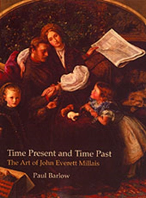 Book cover of: Time Present and Time Past. By: Paul Barlow
