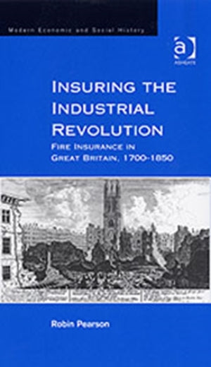 Insuring the Industrial Revolution