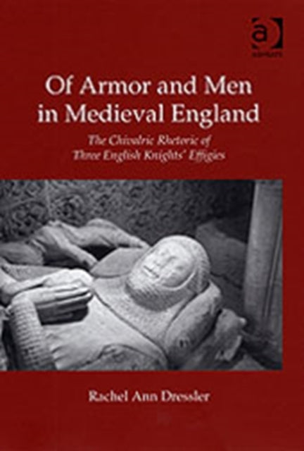 Book cover of: Of Armor and Men in Medieval England