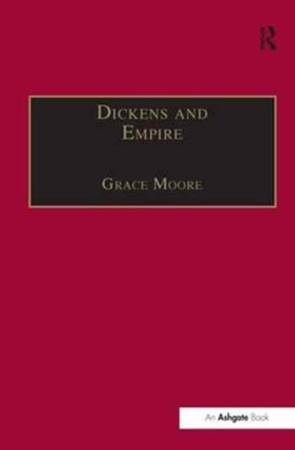 Book cover of: Dickens and Empire