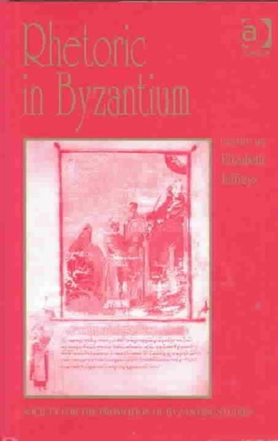 Book cover of: Rhetoric in Byzantium