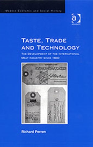 Taste, Trade and Technology