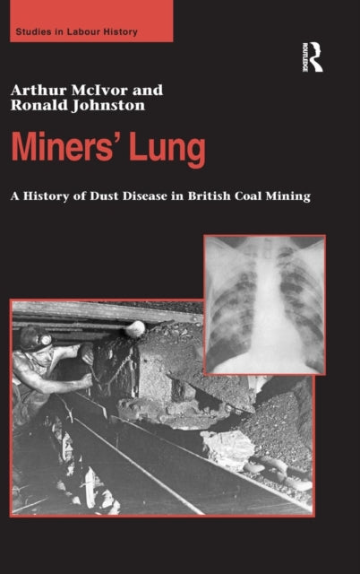 Book cover of: Miners' Lung. By: Arthur McIvor