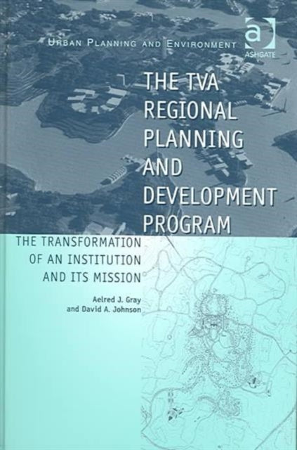 Book cover of: TVA Regional Planning and Development Program. By: Aelred J. Gray
