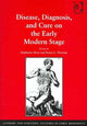 Book cover of: Disease, Diagnosis, and Cure on the Early Modern Stage