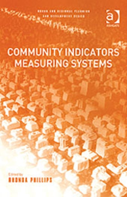 Book cover of: Community Indicators Measuring Systems. By: Rhonda Phillips