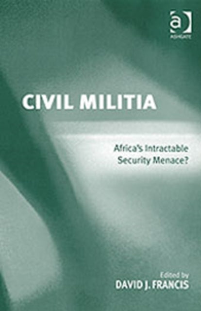Book cover of: Civil Militia. By: David J. Francis