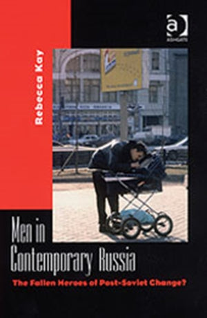 Men in Contemporary Russia
